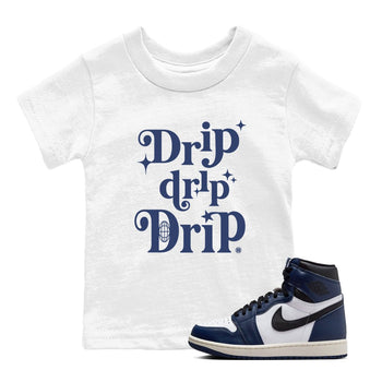 1s Midnight Navy shirts to match jordans Drip Drip Drip sneaker match tees Air Jordan 1 Midnight Navy match shoes to clothes SNRT Sneaker Tees Youth Baby White 1 tee