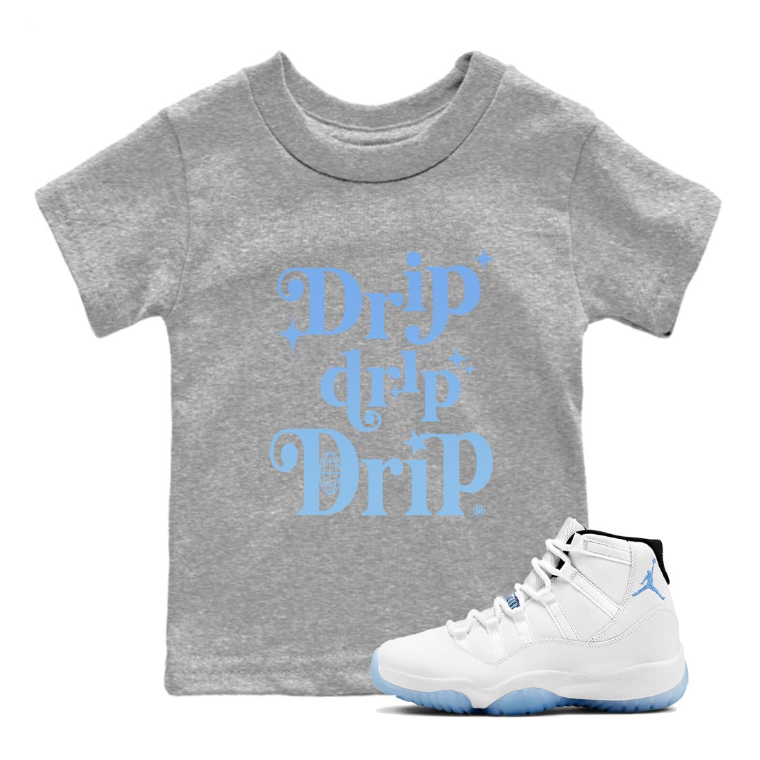 11s Legend Blue shirts to match jordans Drip Drip Drip sneaker match tees Air Jordan 11 Legend Blue match shoes to clothes SNRT Sneaker Tees Youth Baby Heather Grey 1 tee