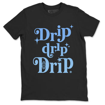 11s Legend Blue shirts to match jordans Drip Drip Drip sneaker match tees Air Jordan 11 Legend Blue match shoes to clothes SNRT Sneaker Tees unisex cotton Black 2 shirts