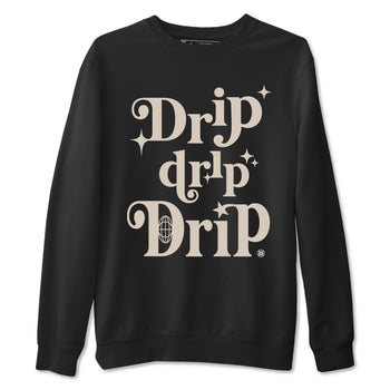 4s A Ma Maniere x Fossil Stone shirts to match jordans Drip Drip Drip sneaker match tees Air Jordan 4 A Ma Maniere x Fossil Stone match shoes to clothes SNRT Sneaker Tees unisex cotton Black 2 shirts