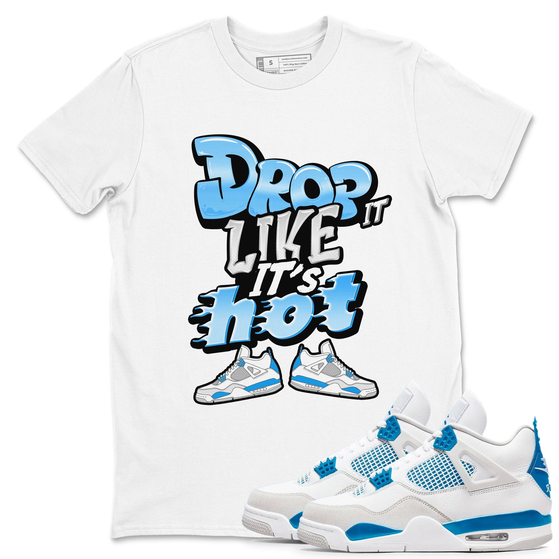 Air Jordan 4 Industrial Blue shirt to match jordans Drop It Like It's Hot sneaker tees Air Jordan 4 Military Blue SNRT Sneaker Release Tees unisex cotton White 1 crew neck shirt