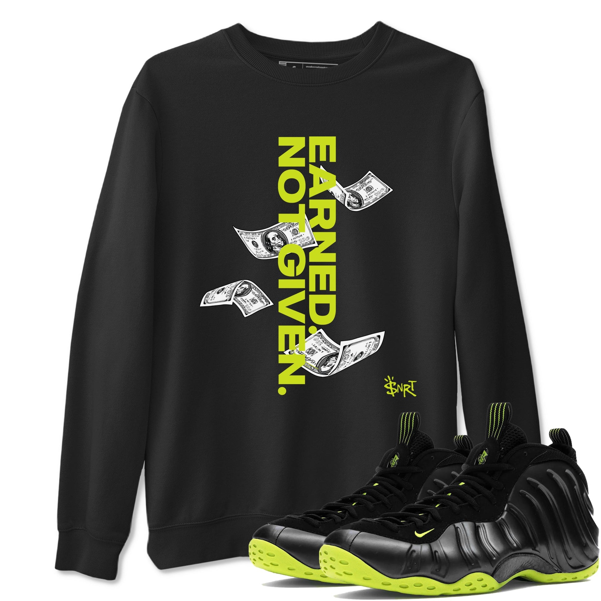 Foams One Black Volt shirts to match jordans Earned Not Given sneaker match tees Air Foamposite One Black and Volt match shoes to clothes SNRT Sneaker Tees unisex cotton Black 1 shirts
