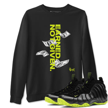 Foams One Black Volt shirts to match jordans Earned Not Given sneaker match tees Air Foamposite One Black and Volt match shoes to clothes SNRT Sneaker Tees unisex cotton Black 1 shirts