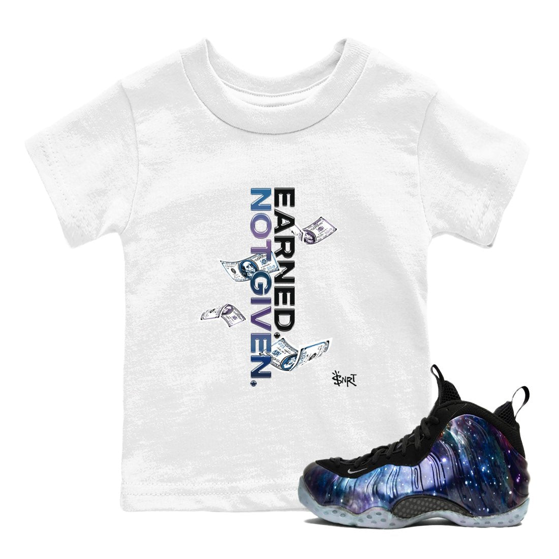 Air Foamposite One Galaxy shirts to match jordans Earned Not Given sneaker match tees Air Foamposite One Galaxy SNRT Sneaker Release Tees Youth Baby White 1 crew neck shirts