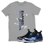 Air Foamposite One Galaxy shirts to match jordans Earned Not Given sneaker match tees Air Foamposite One Galaxy SNRT Sneaker Release Tees unisex cotton Heather Grey 1 crew neck shirts