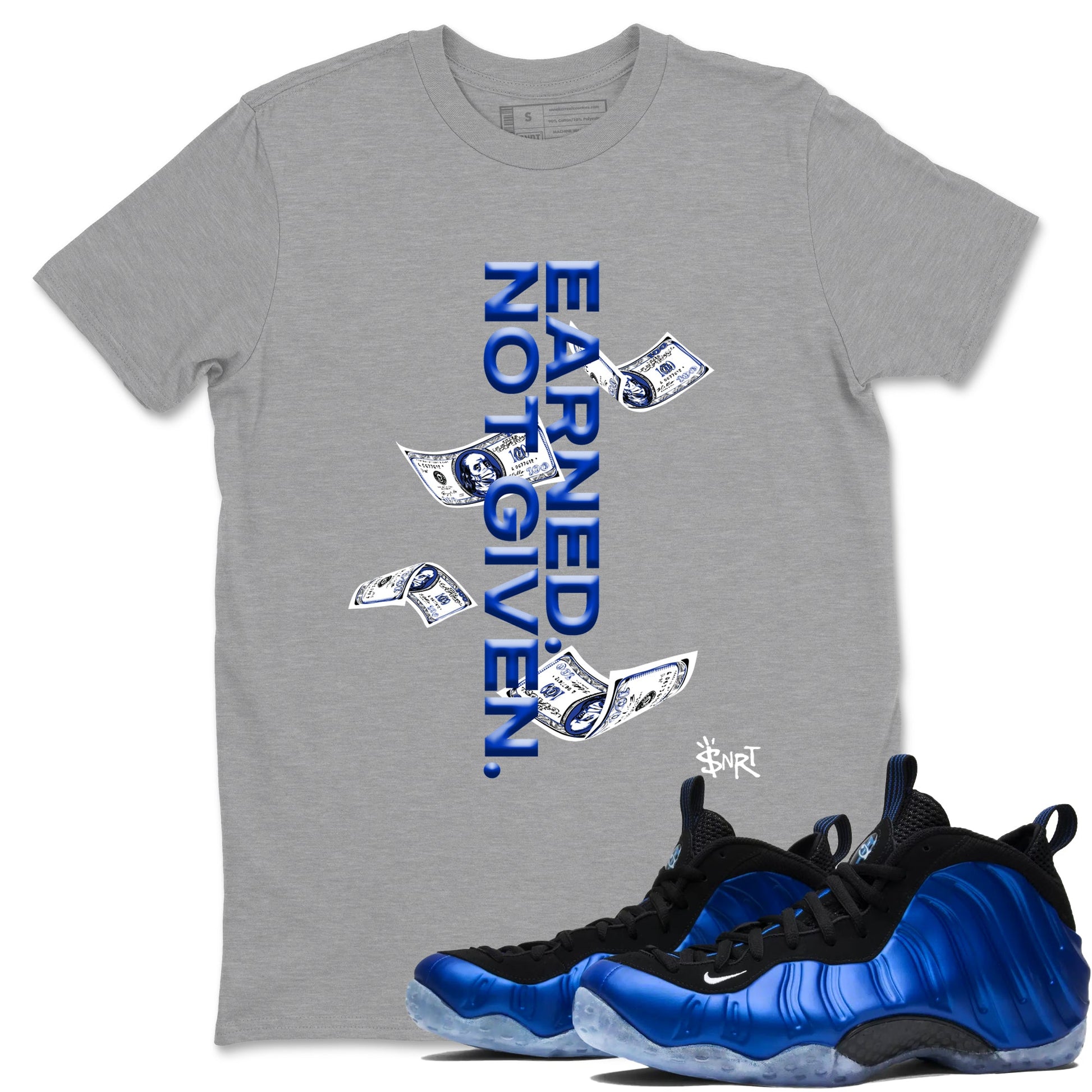 Air Foamposite One Royal shirts to match jordans Earned Not Given sneaker match tees Air Foamposite One Royal SNRT Sneaker Release Tees unisex cotton Heather Grey 1 crew neck shirts