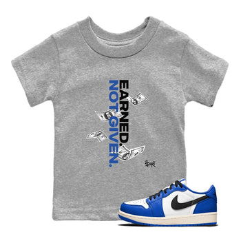1s Game Royal shirts to match jordans Earned Not Given sneaker match tees Air Jordan 1 Retro Low OG Game Royal match shoes to clothes SNRT Sneaker Tees Youth Baby Heather Grey 1 tee