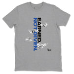 1s Game Royal shirts to match jordans Earned Not Given sneaker match tees Air Jordan 1 Retro Low OG Game Royal match shoes to clothes SNRT Sneaker Tees unisex cotton Heather Grey 2 shirts