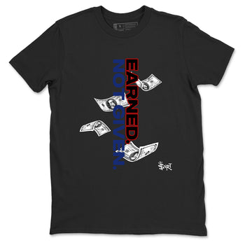 1s Rare Air shirts to match jordans Earned Not Given sneaker match tees Air Jordan 1 High OG Rare Air Deep Royal Blue match shoes to clothes SNRT Sneaker Tees unisex cotton Black 2 shirts