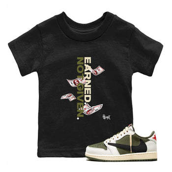 1s Travis Scott Medium Olive shirts to match jordans Earned Not Given sneaker match tees Air Jordan 1 Travis Scott Medium Olive SNRT Sneaker Release Tees Youth Baby Black 1 crew neck shirts