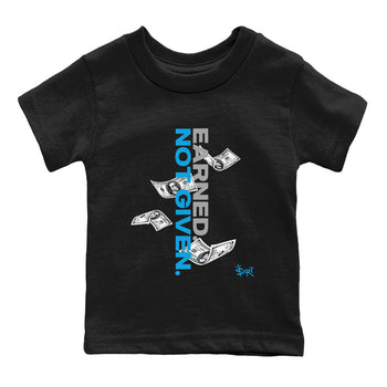 Earned Not Given baby and kids t-shirt crafted for little sneakerheads to shine with the Air Jordan 1 UNC Reimagined sneakers, displayed in Black 2.