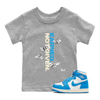 Earned Not Given baby and kids t-shirt crafted for little sneakerheads to shine with the Air Jordan 1 UNC Reimagined sneakers, displayed in Heather Grey 1.