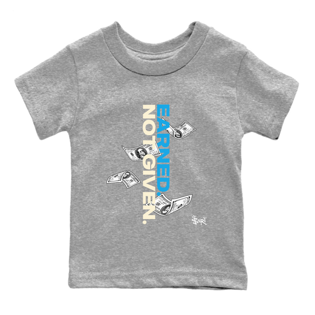Earned Not Given baby and kids t-shirt crafted for little sneakerheads to shine with the Air Jordan 1 UNC Reimagined sneakers, displayed in Heather Grey 2.