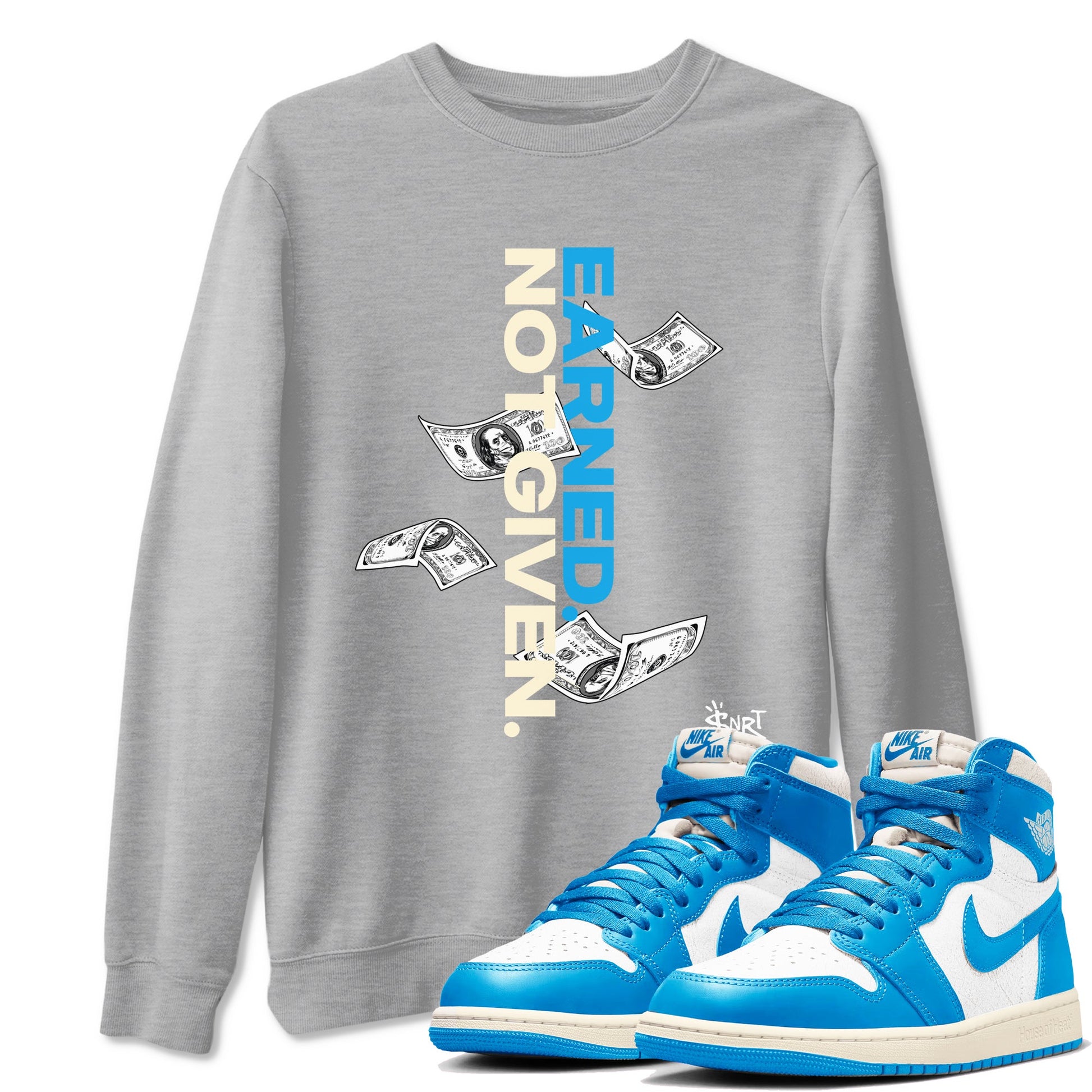 Earned Not Given sneaker match t-shirt styled to complete your fit with the Air Jordan 1 UNC Reimagined sneakers, shown in Heather Grey 1.
