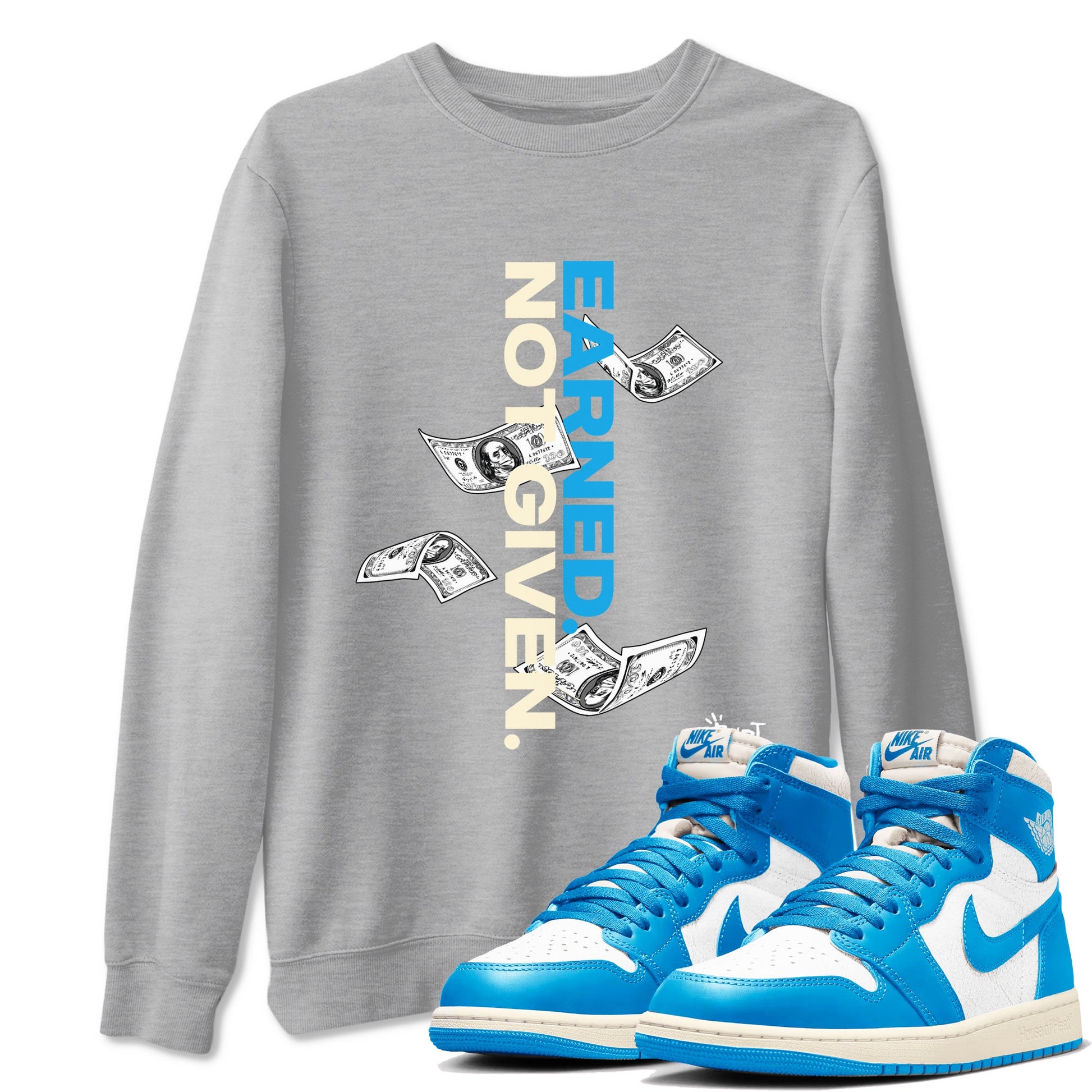 Earned Not Given sneaker match t-shirt styled to complete your fit with the Air Jordan 1 UNC Reimagined sneakers, shown in Heather Grey 2.