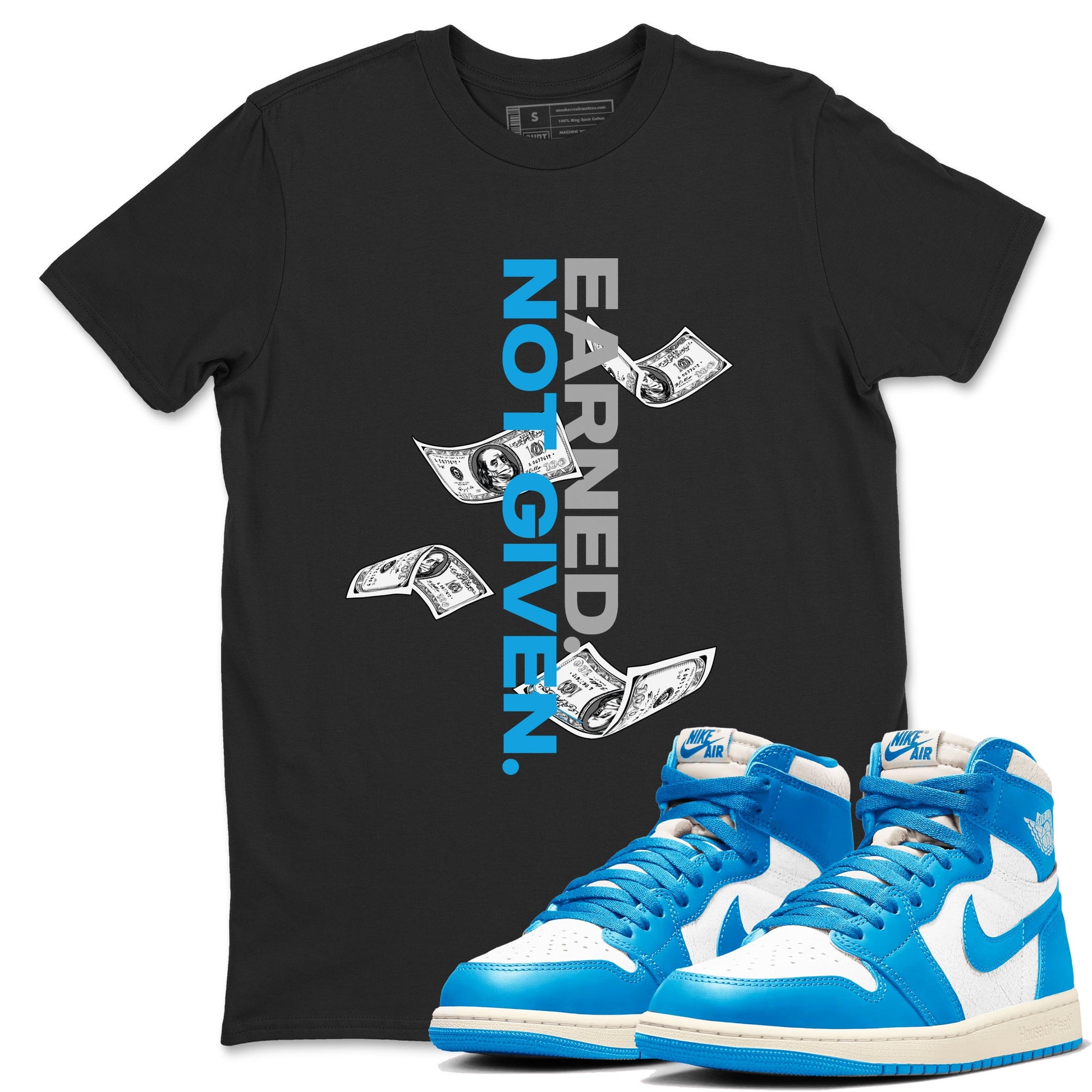 Earned Not Given sneaker match t-shirt styled to complete your fit with the Air Jordan 1 UNC Reimagined sneakers, shown in Black 1.