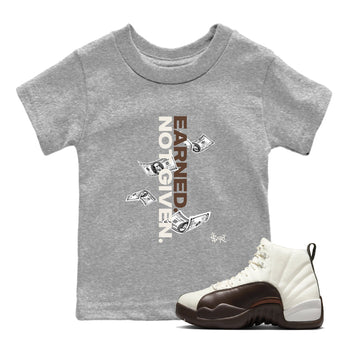 AJ12 Baroque Brown shirts to match jordans Earned Not Given best t shirts to wear with jordans SoleFly x Jordan 12 Baroque Brown match shoes to clothes SNRT Sneaker Tees Youth Baby Heather Grey 1 tee