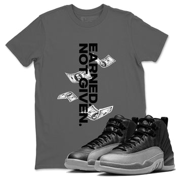 12s Black Wolf Grey shirts to match jordans Earned Not Given sneaker match tees Air Jordan 12 Barons SNRT Sneaker Release Tees unisex cotton Cool Grey 1 crew neck shirts