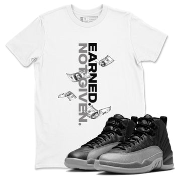 12s Black Wolf Grey shirts to match jordans Earned Not Given sneaker match tees Air Jordan 12 Barons SNRT Sneaker Release Tees unisex cotton White 1 crew neck shirts