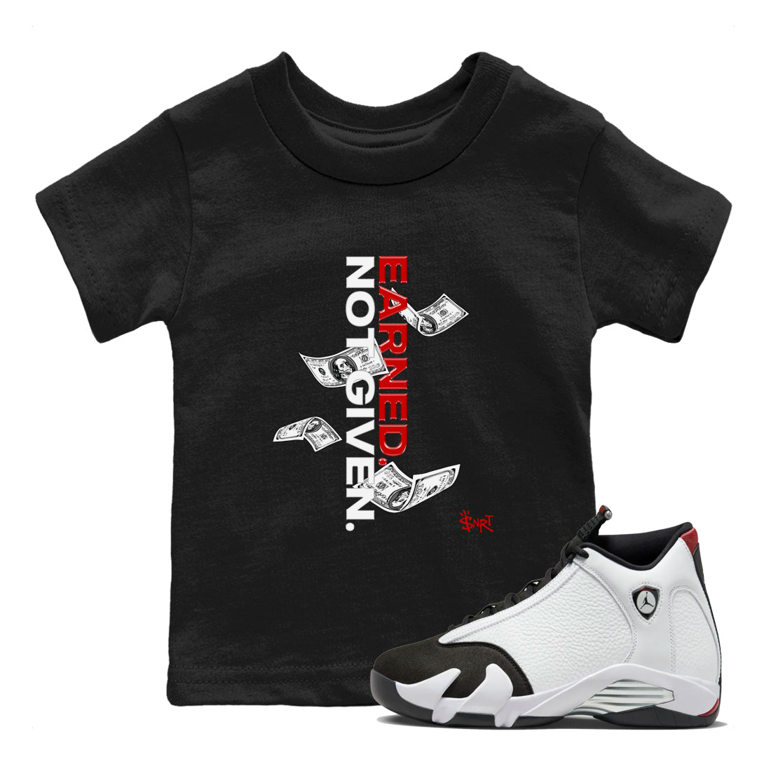 14s Black Toe t shirts to match sneakers Earned Not Given sneaker match tees Air Jordan 14 Black Toe shirt SNRT Sneaker Tees Youth Baby Black 1 tee