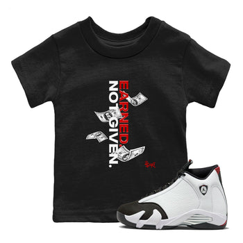 14s Black Toe t shirts to match sneakers Earned Not Given sneaker match tees Air Jordan 14 Black Toe shirt SNRT Sneaker Tees Youth Baby Black 1 tee