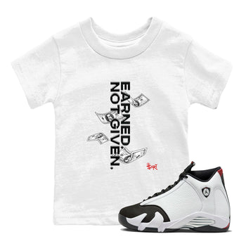 14s Black Toe t shirts to match sneakers Earned Not Given sneaker match tees Air Jordan 14 Black Toe shirt SNRT Sneaker Tees Youth Baby White 1 tee