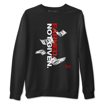 14s Black Toe t shirts to match sneakers Earned Not Given sneaker match tees Air Jordan 14 Black Toe shirt SNRT Sneaker Tees unisex cotton Black 2 shirts