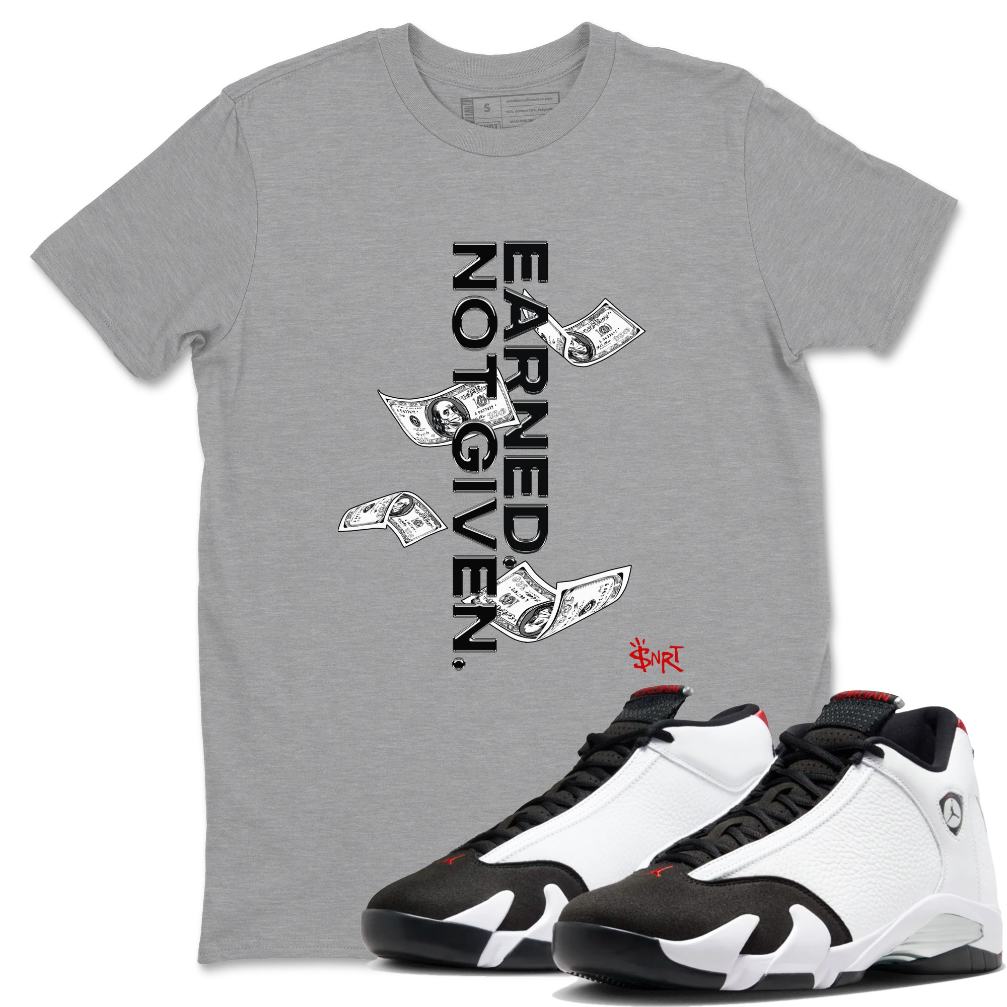 14s Black Toe t shirts to match sneakers Earned Not Given sneaker match tees Air Jordan 14 Black Toe shirt SNRT Sneaker Tees unisex cotton Heather Grey 1 shirts