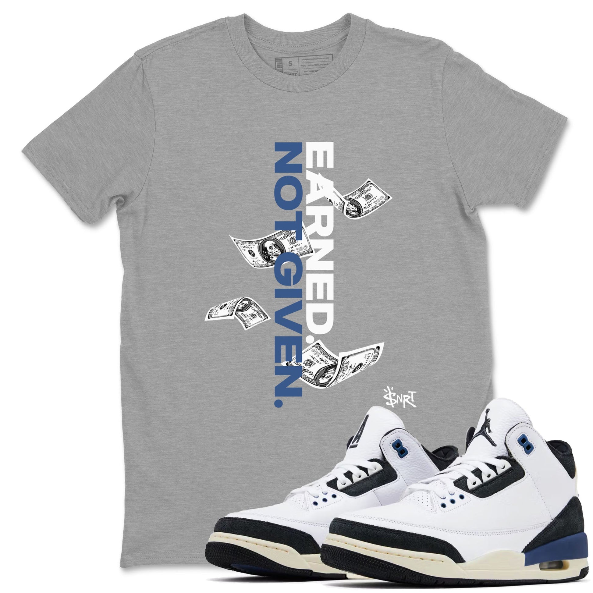 3s For The Love to match jordans Earned Not Given best t shirts to wear with jordans A Ma Maniere x Air Jordan 3 Diffused Blue match shoes to clothes SNRT Sneaker Tees unisex cotton Heather Grey 1 shirts
