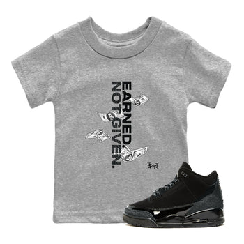 3s Black Cat shirts to match jordans Earned Not Given sneaker match tees Air Jordan 3 Retro Black Cat match shoes to clothes SNRT Sneaker Tees Youth Baby Heather Grey 1 tee