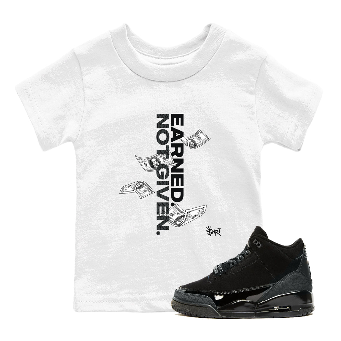 3s Black Cat shirts to match jordans Earned Not Given sneaker match tees Air Jordan 3 Retro Black Cat match shoes to clothes SNRT Sneaker Tees Youth Baby White 1 tee