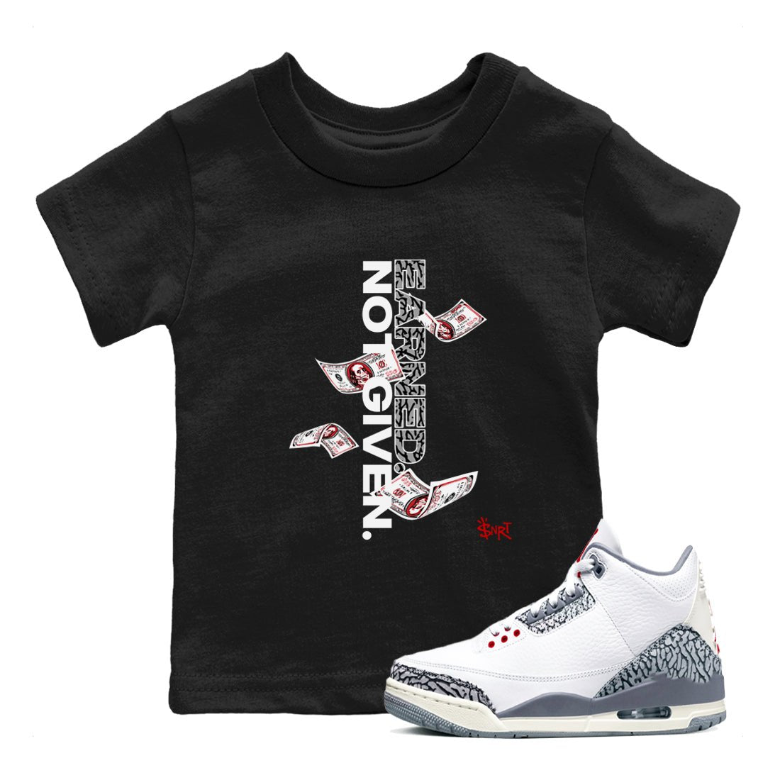 3s Cement Grey shirts to match jordans Earned Not Given sneaker match tees Air Jordan 3 Cement Grey SNRT Sneaker Release Tees Youth Baby Black 1 crew neck shirts