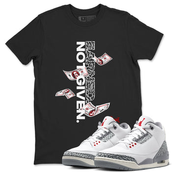 3s Cement Grey shirts to match jordans Earned Not Given sneaker match tees Air Jordan 3 Cement Grey SNRT Sneaker Release Tees unisex cotton Black 1 crew neck shirts