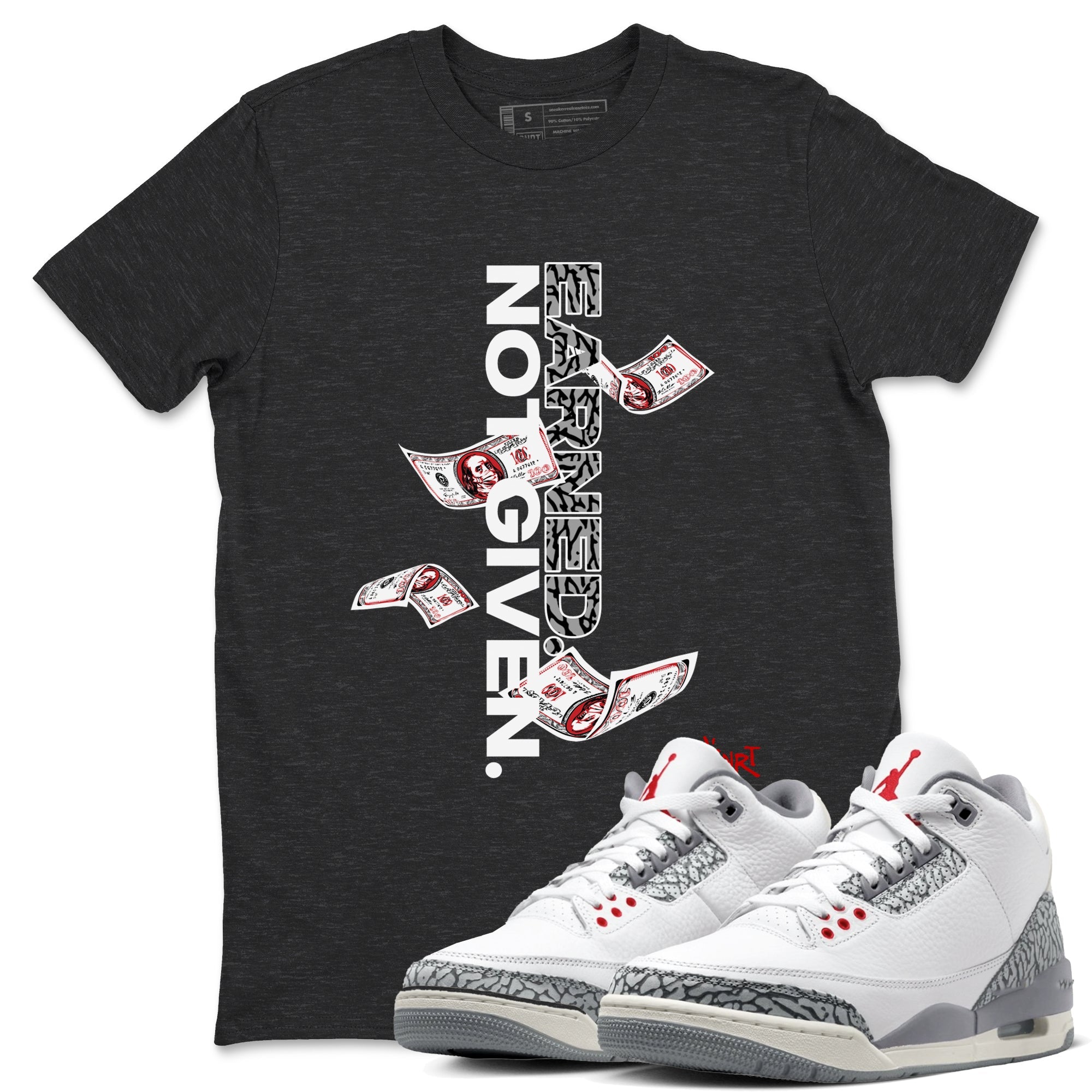 3s Cement Grey shirts to match jordans Earned Not Given sneaker match tees Air Jordan 3 Cement Grey SNRT Sneaker Release Tees unisex cotton Charcoal Heather 1 crew neck shirts