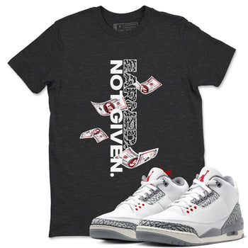 3s Cement Grey shirts to match jordans Earned Not Given sneaker match tees Air Jordan 3 Cement Grey SNRT Sneaker Release Tees unisex cotton Charcoal Heather 1 crew neck shirts