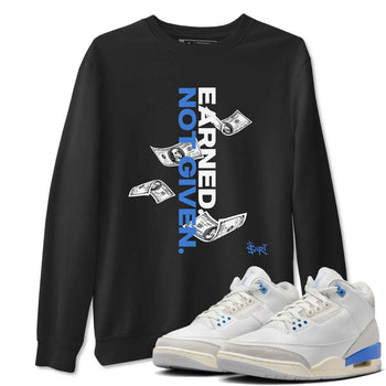 3s Lucky Shorts shirts to match jordans Earned Not Given best t shirts to wear with jordans Air Jordan 3 Lucky Shorts match shoes to clothes SNRT Sneaker Tees unisex cotton Black 1 shirts