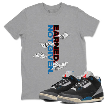 Earned Not Given sneaker match t-shirt styled to complete your fit with the Air Jordan 3 Rare Air sneakers, shown in Heather Grey 1.