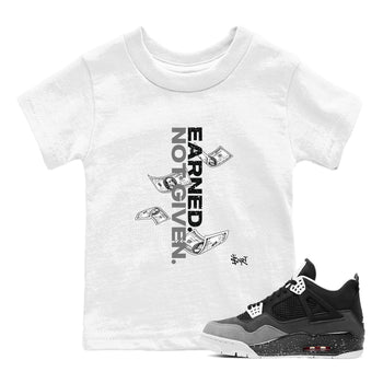 4s Fear shirts to match jordans Earned Not Given sneaker match tees Air Jordan 4 Retro Fear match shoes to clothes SNRT Sneaker Tees Youth Baby White 1 tee