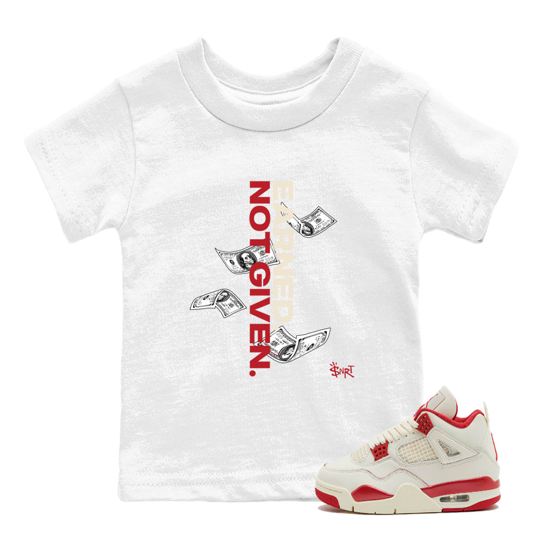 Sneaker match tees – Sneaker Tees To Match Air Jordan 4 Valentines Day Shoes – Earned Not Given Kids T-Shirt White 1