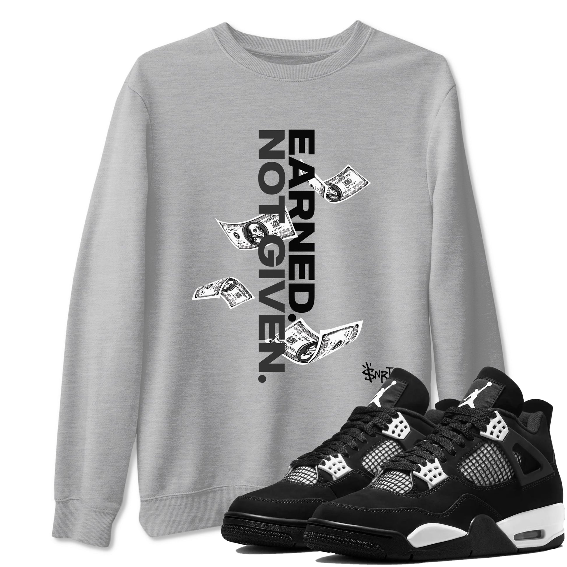 4s White Thunder shirts to match jordans Earned Not Given sneaker match tees Air Jordan 4 White Thunder SNRT Sneaker Release Tees unisex cotton Heather Grey 1 crew neck shirts