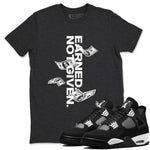 4s White Thunder shirts to match jordans Earned Not Given sneaker match tees Air Jordan 4 White Thunder SNRT Sneaker Release Tees unisex cotton Charcoal Heather 1 crew neck shirts