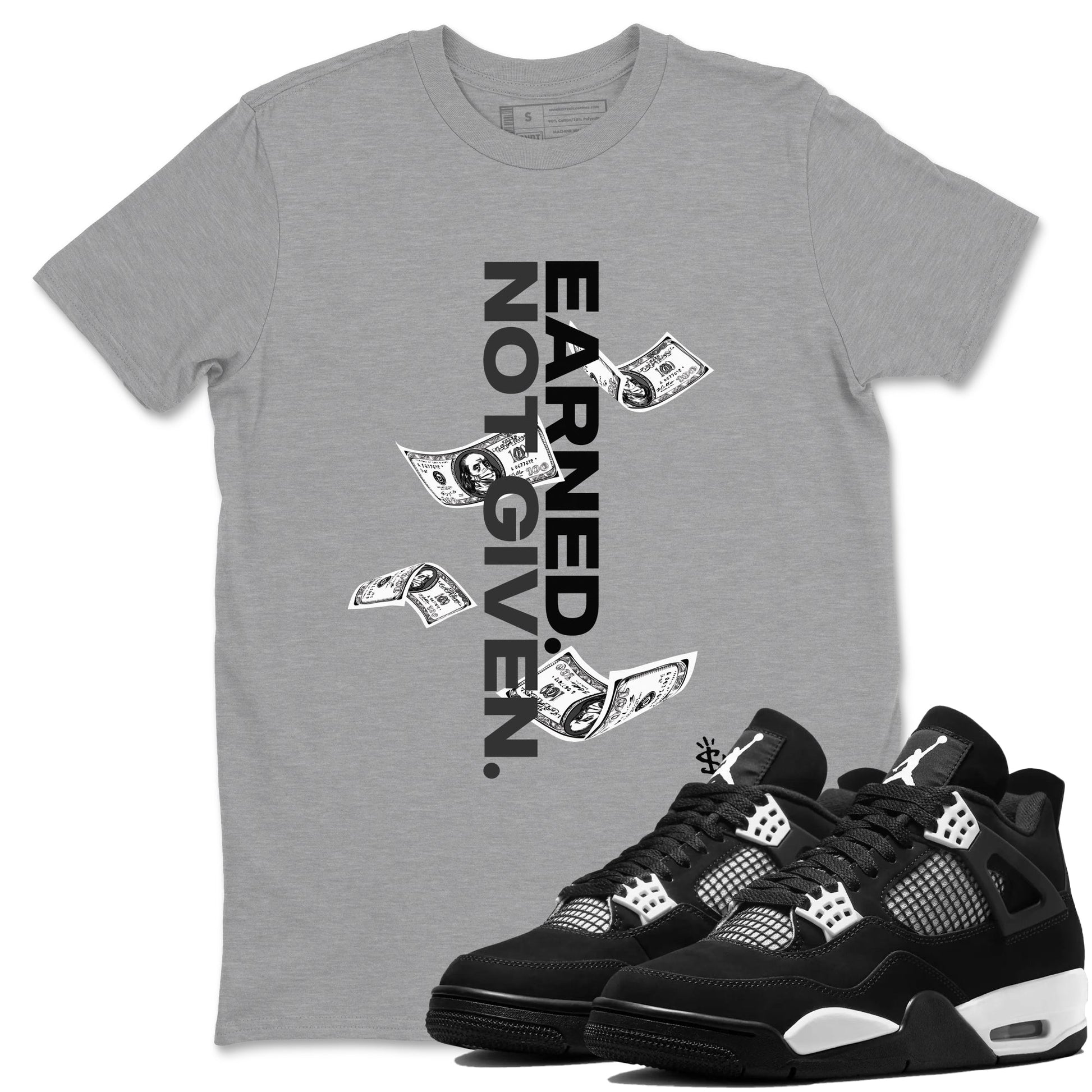 4s White Thunder shirts to match jordans Earned Not Given sneaker match tees Air Jordan 4 White Thunder SNRT Sneaker Release Tees unisex cotton Heather Grey 1 crew neck shirts