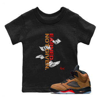 5s Archaeo Brown shirts to match jordans Earned Not Given sneaker match tees Air Jordan 5 Archaeo Brown match shoes to clothes SNRT Sneaker Tees Youth Baby Black 1 tee
