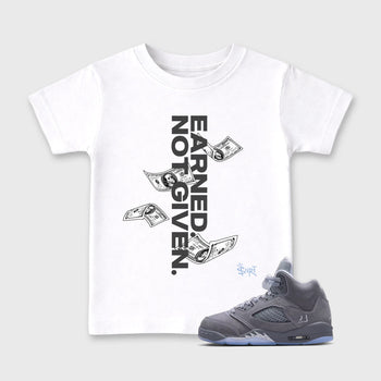Sneakerfit for Sneakerheads – Sneaker Tees To Match Air Jordan 5 Wolf Grey Sneakers – Earned Not Given Kids T-Shirt White 1