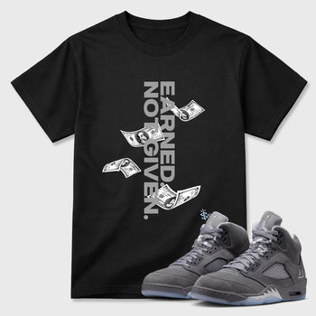Sneakerfit for Sneakerheads – Sneaker Tees To Match Air Jordan 5 Wolf Grey Sneakers – Earned Not Given Tee Black 1