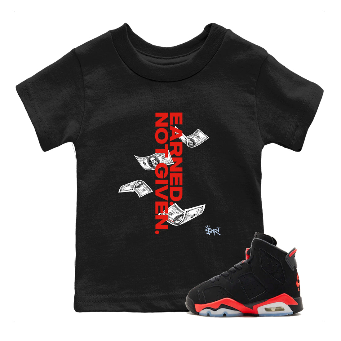 Sneaker match tees – Sneaker Tees To Match Air Jordan 6 Reverse Infrared Shoes – Earned Not Given Kids T-Shirt Black 1