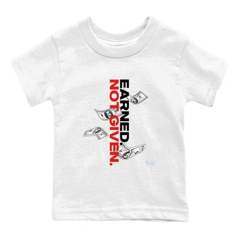 Sneaker match tees – Sneaker Tees To Match Air Jordan 6 Reverse Infrared Shoes – Earned Not Given Kids T-Shirt White 2
