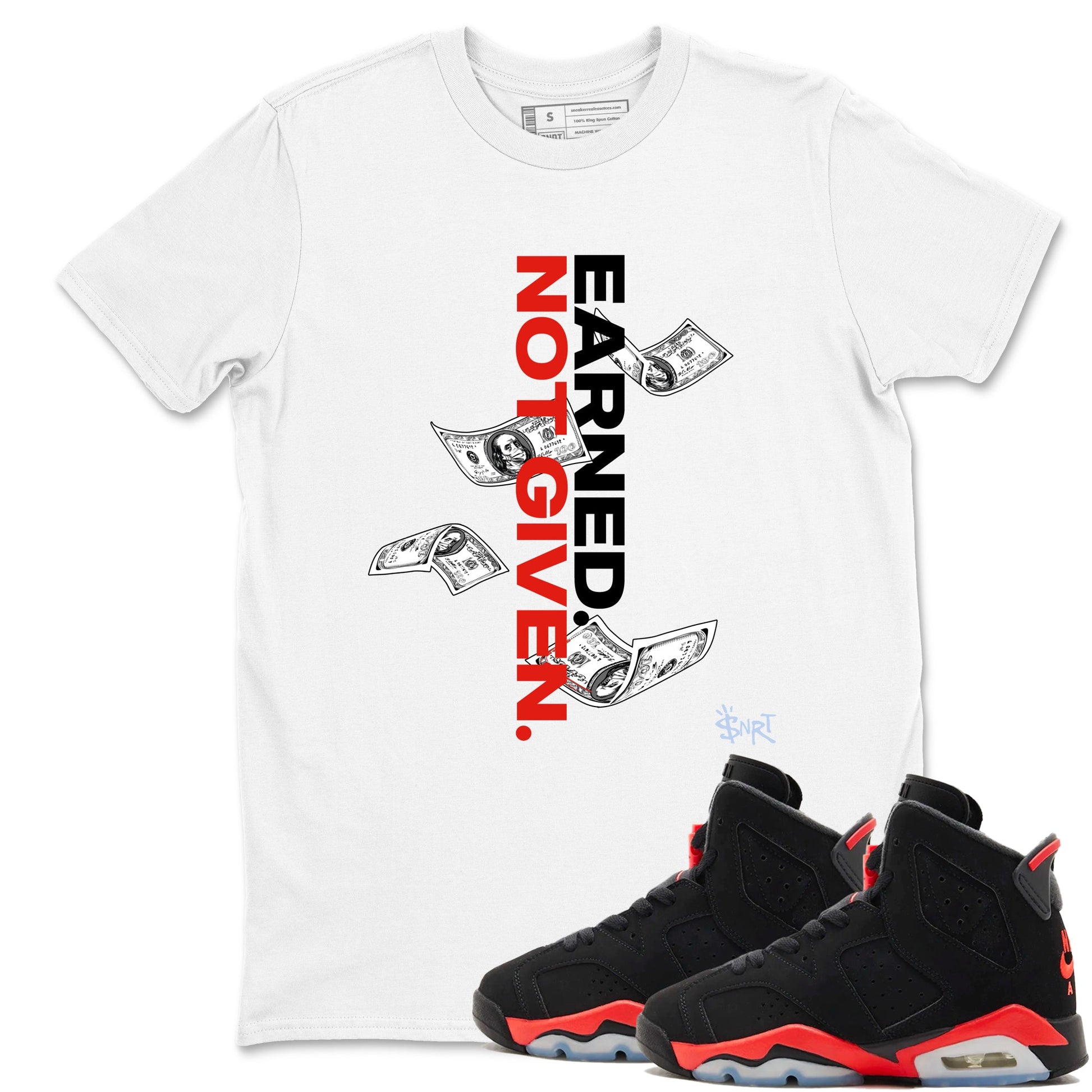 Sneaker match tees – Sneaker Tees To Match Air Jordan 6 Reverse Infrared Shoes – Earned Not Given Tee White 1