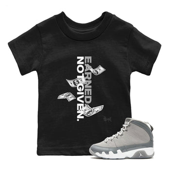 9s Cool Grey shirts to match jordans Earned Not Given sneaker match tees Air Jordan 9 Retro Cool Grey match shoes to clothes SNRT Sneaker Tees Youth Baby Black 1 tee