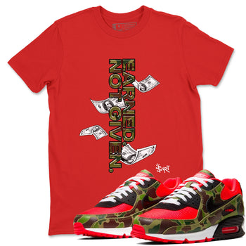 Air Max 90 Duck Camo shirts to match jordans Earned Not Given sneaker match tees Air Max 90 Reverse Duck Camo match shoes to clothes SNRT Sneaker Tees unisex cotton Red 1 shirts